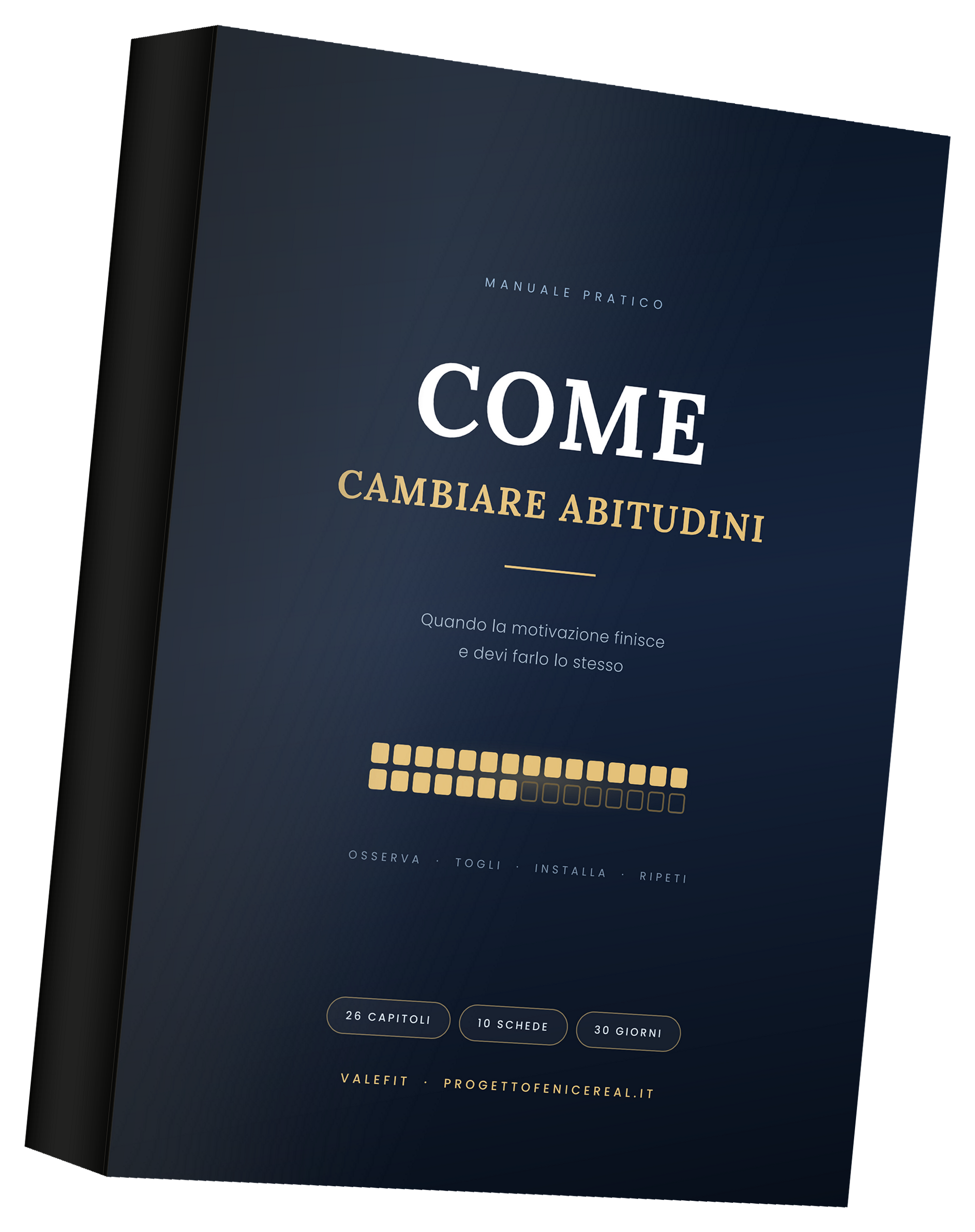 Come cambiare abitudini. Protocollo 30 giorni PDF ITA