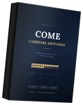 Come cambiare abitudini. Protocollo 30 giorni PDF ITA